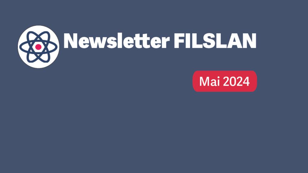 La newsletter FILSLAN de mai est disponible