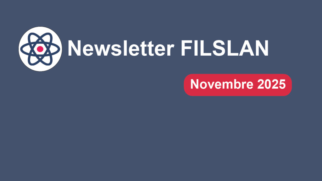 La filière FILSLAN a le plaisir de vous partager sa newsletter du mois de novembre 2025.