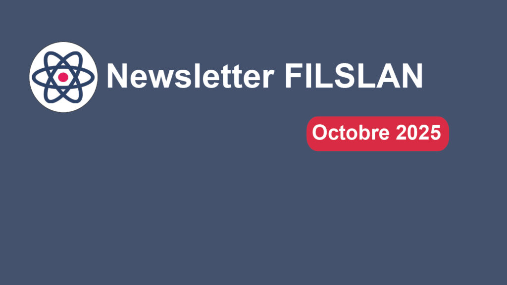 La filière FILSLAN a le plaisir de vous partager sa newsletter du mois d'octobre 2025.