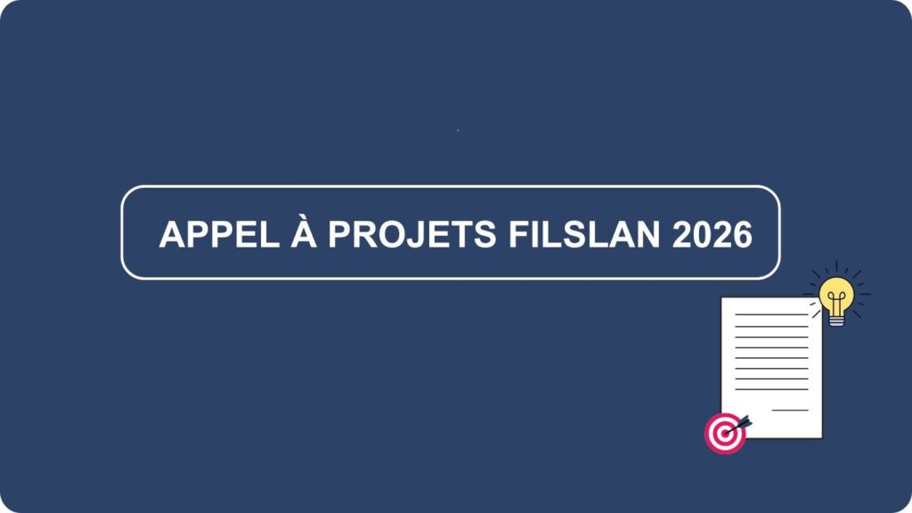 L'appel à projets FILSLAN 2026 est ouvert.