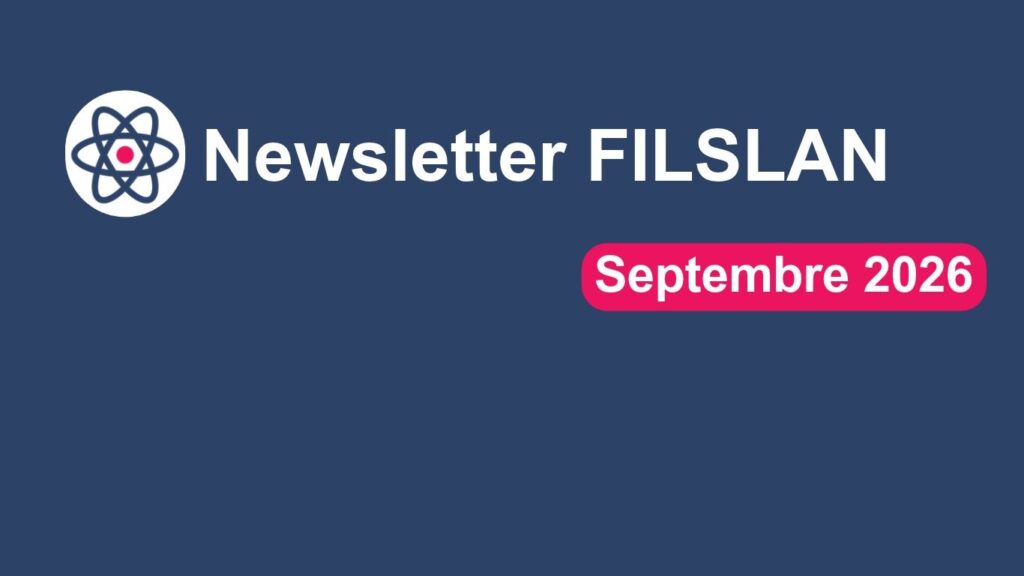 La filière FILSLAN a le plaisir de vous partager sa newsletter du mois de septembre 2026.